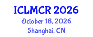 International Conference on Laboratory Medicine and Clinical Research (ICLMCR) October 18, 2026 - Shanghai, China International Conference on Laboratory Medicine and Clinical Research (ICLMCR) October 18, 2026 - Shanghai, China