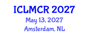International Conference on Laboratory Medicine and Clinical Research (ICLMCR) May 13, 2027 - Amsterdam, Netherlands