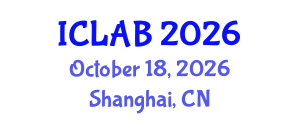 International Conference on Lactic Acid Bacteria (ICLAB) October 18, 2026 - Shanghai, China International Conference on Lactic Acid Bacteria (ICLAB) October 18, 2026 - Shanghai, China