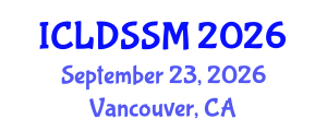 International Conference on Land Degradation and Sustainable Soil Management (ICLDSSM) September 23, 2026 - Vancouver, Canada