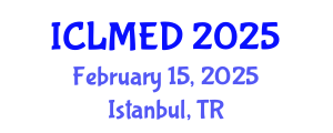 International Conference on Land Management and Economic Development (ICLMED) February 15, 2025 - Istanbul, Turkey