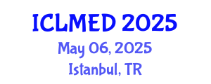 International Conference on Land Management and Economic Development (ICLMED) May 06, 2025 - Istanbul, Turkey
