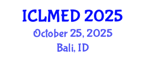 International Conference on Land Management and Economic Development (ICLMED) October 25, 2025 - Bali, Indonesia