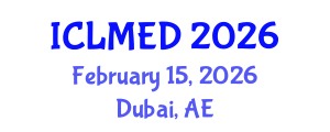 International Conference on Land Management and Economic Development (ICLMED) February 15, 2026 - Dubai, United Arab Emirates