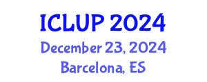 International Conference on Landscape and Urban Planning (ICLUP) December 23, 2024 - Barcelona, Spain