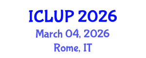 International Conference on Landscape and Urban Planning (ICLUP) March 04, 2026 - Rome, Italy
