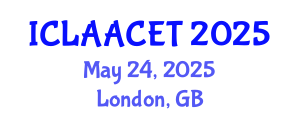 International Conference on Landscape Architecture and Advanced Civil Engineering Technologies (ICLAACET) May 24, 2025 - London, United Kingdom