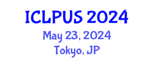 International Conference on Landscape Planning and Urban Space (ICLPUS) May 23, 2024 - Tokyo, Japan