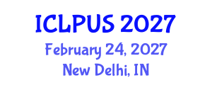 International Conference on Landscape Planning and Urban Space (ICLPUS) February 24, 2027 - New Delhi, India International Conference on Landscape Planning and Urban Space (ICLPUS) February 24, 2027 - New Delhi, India