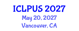 International Conference on Landscape Planning and Urban Space (ICLPUS) May 20, 2027 - Vancouver, Canada