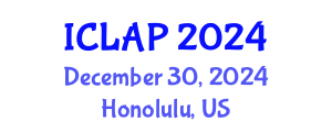 International Conference on Language Acquisition and Processing (ICLAP) December 30, 2024 - Honolulu, United States