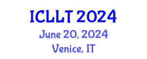 International Conference on Language and Linguistics Teaching (ICLLT) June 20, 2024 - Venice, Italy