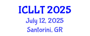 International Conference on Language and Linguistics Teaching (ICLLT) July 12, 2025 - Santorini, Greece