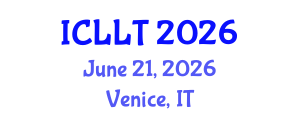 International Conference on Language and Linguistics Teaching (ICLLT) June 21, 2026 - Venice, Italy