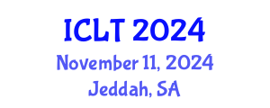 International Conference on Language and Technology (ICLT) November 11, 2024 - Jeddah, Saudi Arabia