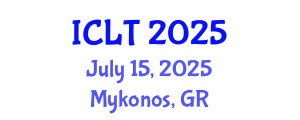 International Conference on Language and Technology (ICLT) July 15, 2025 - Mykonos, Greece