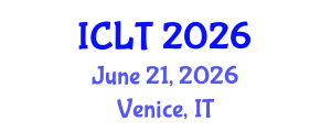 International Conference on Language and Technology (ICLT) June 21, 2026 - Venice, Italy