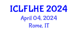 International Conference on Language Futures: Languages in Higher Education (ICLFLHE) April 04, 2024 - Rome, Italy