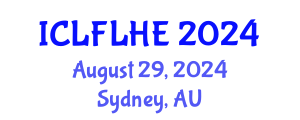International Conference on Language Futures: Languages in Higher Education (ICLFLHE) August 29, 2024 - Sydney, Australia