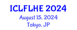 International Conference on Language Futures: Languages in Higher Education (ICLFLHE) August 15, 2024 - Tokyo, Japan