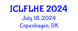 International Conference on Language Futures: Languages in Higher Education (ICLFLHE) July 18, 2024 - Copenhagen, Denmark