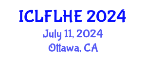International Conference on Language Futures: Languages in Higher Education (ICLFLHE) July 11, 2024 - Ottawa, Canada