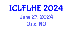 International Conference on Language Futures: Languages in Higher Education (ICLFLHE) June 27, 2024 - Oslo, Norway