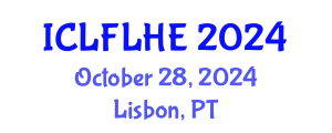 International Conference on Language Futures: Languages in Higher Education (ICLFLHE) October 28, 2024 - Lisbon, Portugal