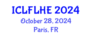 International Conference on Language Futures: Languages in Higher Education (ICLFLHE) October 28, 2024 - Paris, France