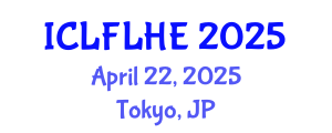 International Conference on Language Futures: Languages in Higher Education (ICLFLHE) April 22, 2025 - Tokyo, Japan