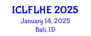 International Conference on Language Futures: Languages in Higher Education (ICLFLHE) January 14, 2025 - Bali, Indonesia