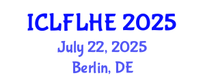 International Conference on Language Futures: Languages in Higher Education (ICLFLHE) July 22, 2025 - Berlin, Germany
