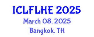 International Conference on Language Futures: Languages in Higher Education (ICLFLHE) March 08, 2025 - Bangkok, Thailand