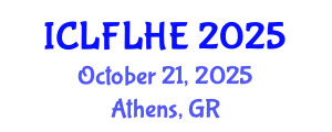 International Conference on Language Futures: Languages in Higher Education (ICLFLHE) October 21, 2025 - Athens, Greece