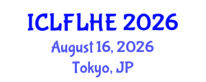 International Conference on Language Futures: Languages in Higher Education (ICLFLHE) August 16, 2026 - Tokyo, Japan