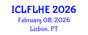International Conference on Language Futures: Languages in Higher Education (ICLFLHE) February 08, 2026 - Lisbon, Portugal