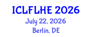 International Conference on Language Futures: Languages in Higher Education (ICLFLHE) July 22, 2026 - Berlin, Germany