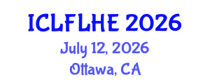 International Conference on Language Futures: Languages in Higher Education (ICLFLHE) July 12, 2026 - Ottawa, Canada