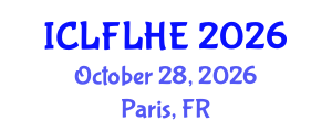 International Conference on Language Futures: Languages in Higher Education (ICLFLHE) October 28, 2026 - Paris, France