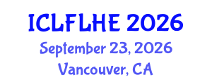 International Conference on Language Futures: Languages in Higher Education (ICLFLHE) September 23, 2026 - Vancouver, Canada