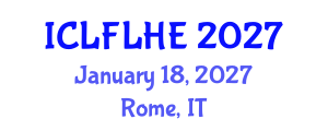 International Conference on Language Futures: Languages in Higher Education (ICLFLHE) January 18, 2027 - Rome, Italy