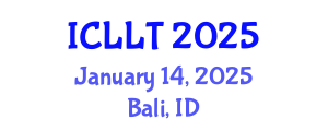 International Conference on Language Learning and Teaching (ICLLT) January 14, 2025 - Bali, Indonesia