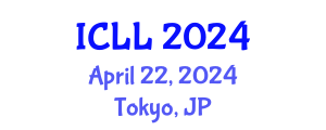 International Conference on Language Learning (ICLL) April 22, 2024 - Tokyo, Japan