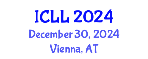 International Conference on Language Learning (ICLL) December 30, 2024 - Vienna, Austria