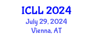 International Conference on Language Learning (ICLL) July 29, 2024 - Vienna, Austria
