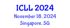 International Conference on Language Learning (ICLL) November 18, 2024 - Singapore, Singapore