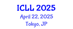 International Conference on Language Learning (ICLL) April 22, 2025 - Tokyo, Japan