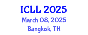 International Conference on Language Learning (ICLL) March 08, 2025 - Bangkok, Thailand