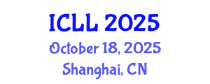 International Conference on Language Learning (ICLL) October 18, 2025 - Shanghai, China