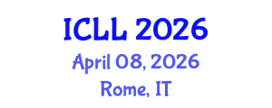 International Conference on Language Learning (ICLL) April 08, 2026 - Rome, Italy